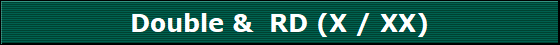 Double &  RD (X / XX)