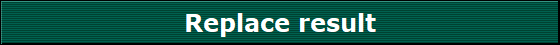 Replace result